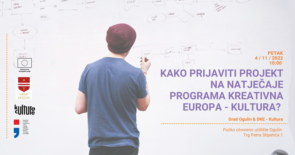 KAKO PRIJAVITI PROJEKT NA NATJEČAJE PROGRAMA KREATIVNA KULTURA - KULTURA?