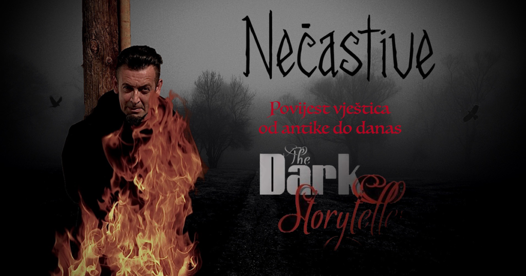 NEČASTIVE - POVIJEST VJEŠTICA OD ANTIKE DO DANAS