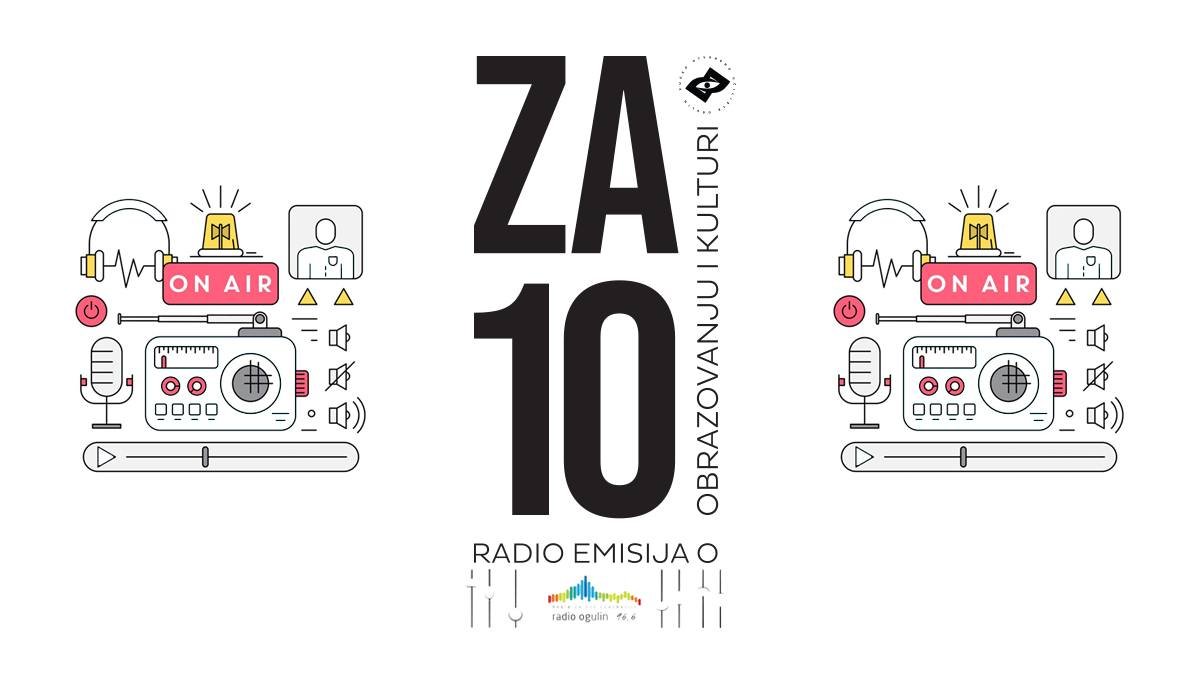 ZA 10 - NOVA EMISIJA NA RADIO OGULINU