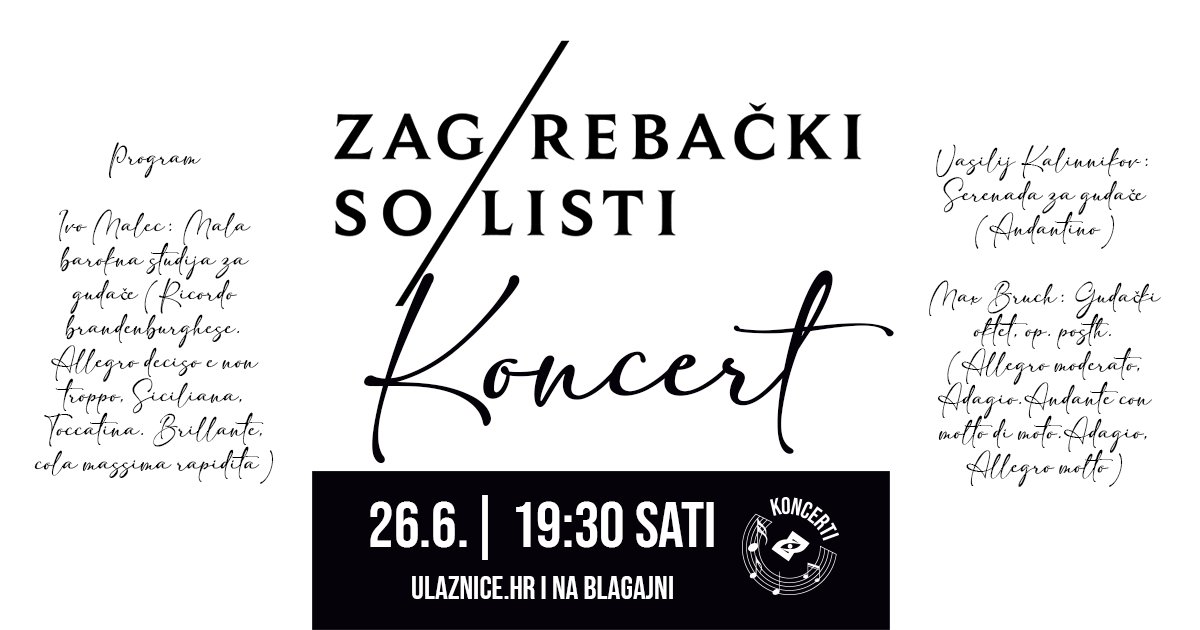 ZAGREBAČKI SOLISTI - GLAZBENICI SVJETSKOG GLASA U OGULINU