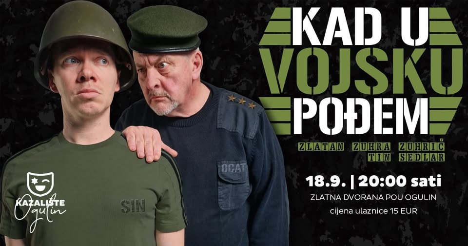 KAD U VOJSKU POĐEM - NOVA HIT PREDSTAVA STIŽE U KAZALIŠTE OGULIN