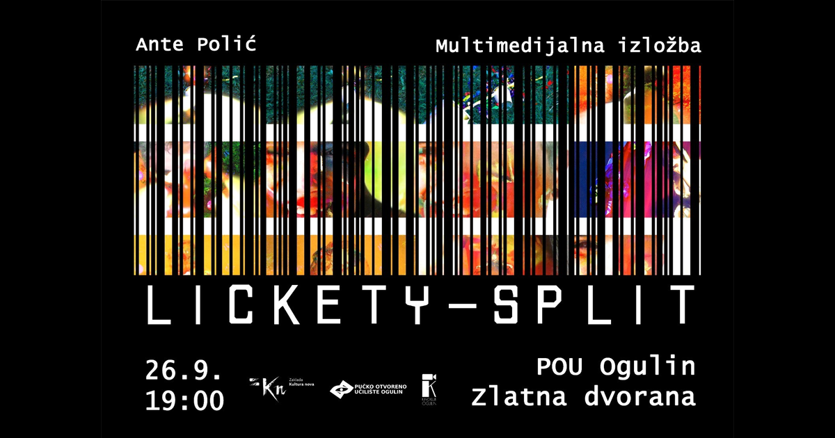 NOVA MULTIMEDIJALNA IZLOŽBA LICKETY-SPLIT